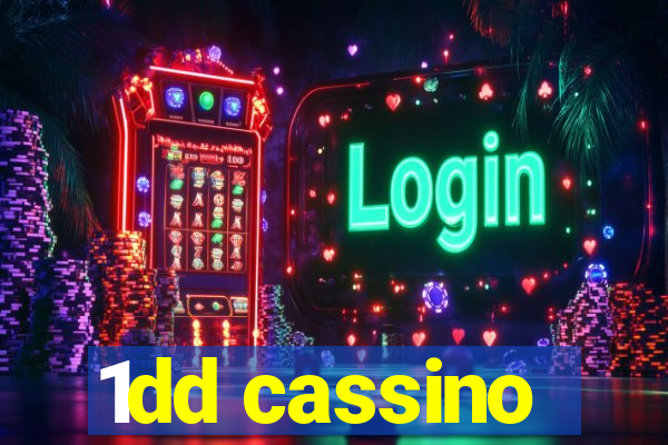 1dd cassino